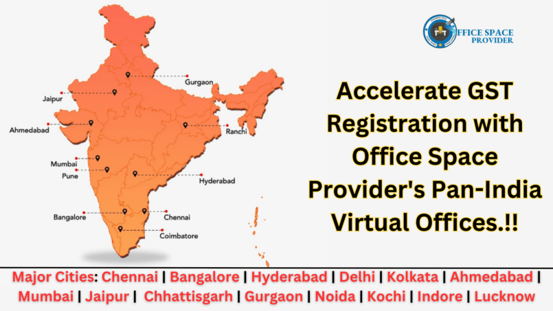 Fast and Easy GST Set up with Our Pan-India Virtual Offices!