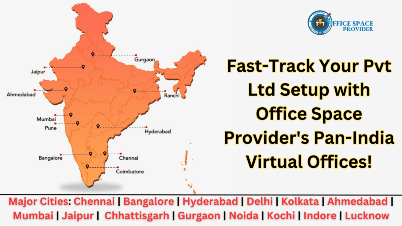 India-Wide Virtual Offices for Fast Pvt Ltd Registration!